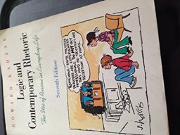Logic and Contemporary Rhetoric The Use of Reason in Everyday Life 7th 1994 9780534254643 Front Cover