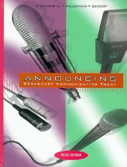 Announcing Broadcast Communicating Today 3rd 1995 9780534260880 Front Cover