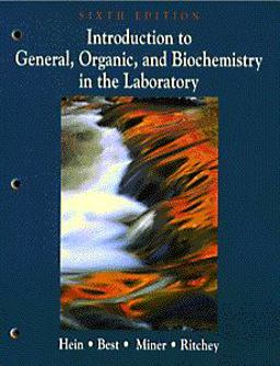 Introduction to General, Organic, and Biochemistry
