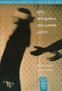 Girls, Delinquency and Juvenile Justice 2nd 9780534264789 Front Cover