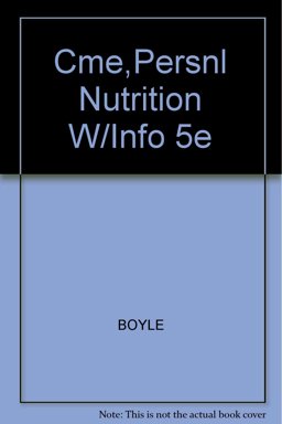 Cme,Persnl Nutrition W/Info 5e