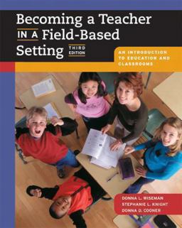 Becoming a Teacher in a Field-Based Setting