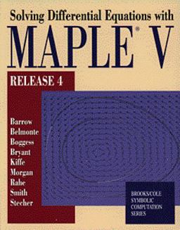 Solving Differential Equations with Maple V Solving Differential Equations with Maple V