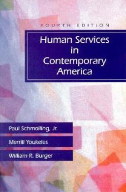 Human Services in Contemporary America 4th 1996 9780534345716 Front Cover