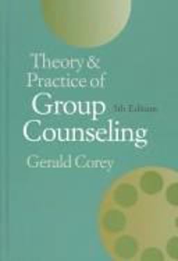Theory and Practice of Group Counseling