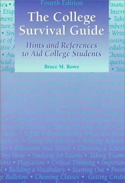 College Survival Guide College Survival Guide