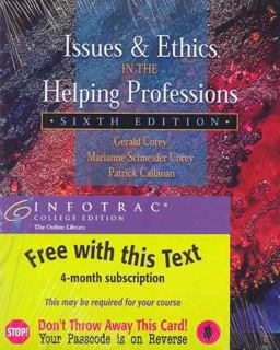 Issues and Ethics in the Helping Professions 6th 9780534356156 Front Cover