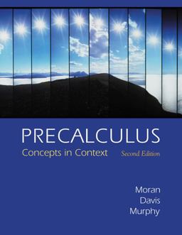 Precalculus : Concepts in Context (with Graphing Calculator Manual, BCA/iLrn' Tutorial, and InfoTrac©)