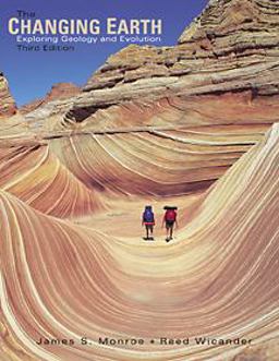Changing Earth Exploring Geology and Evolution 3rd 9780534375508 Front Cover