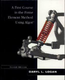 First Course in the Finite Element Method Using Algor 2nd 9780534380687 Front Cover