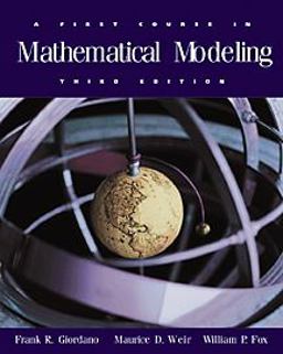 First Course in Mathematical Modeling 3rd 9780534384289 Front Cover