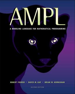 AMPL A Modeling Language for Mathematical Programming 2nd 9780534388096 Front Cover
