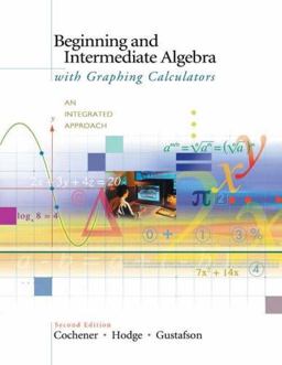Beginning and Intermediate Algebra with Graphing Calculators An Integrated Approach 2nd 9780534390716 Front Cover