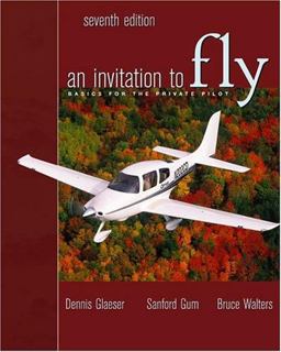 Invitation to Fly Basics for the Private Pilot 7th 9780534393755 Front Cover