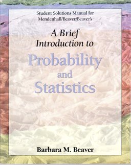 Mendenhall's Brief Introduction to Probability and Statistics