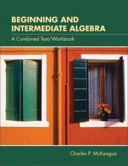 Beginning and Intermediate Algebr