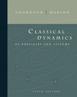 Classical Dynamics of Particles and Systems 5th 9780534408961 Front Cover