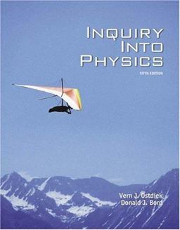 Inquiry into Physics Inquiry into Physics