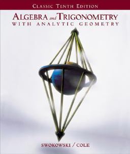 Algebra and Trigonometry with Analytic Geometry