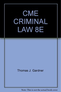 Cme, Criminal Law 8e