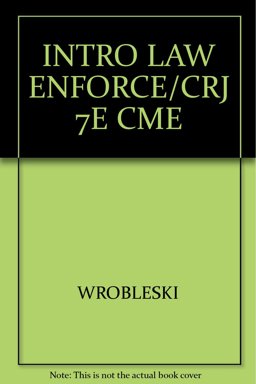 Intro Law Enforce/Crj 7e Cme