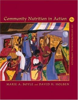 Community Nutrition in Action An Entrepreneurial Approach (with InfoTrac) 4th 9780534465810 Front Cover