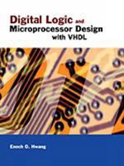 Digital Logic and Microprocessor Design with VHDL  9780534465933 Front Cover