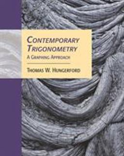 Contemporary Trigonometry : a Graphing Approach (with CD-ROM and ILrn' Tutorial)