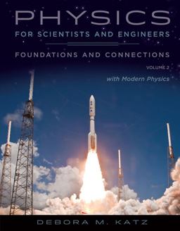 Physics for Scientists and Engineers : Foundations and Connections, Volume 2 1st 2016 9780534467661 Front Cover