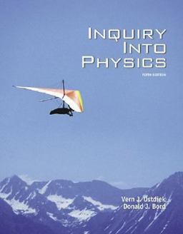 Inquiry into Physics Inquiry into Physics