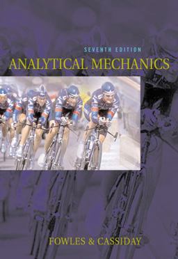 Analytical Mechanics 7th 9780534494926 Front Cover