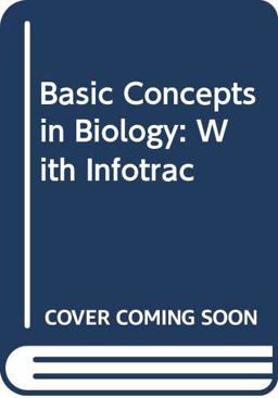 Basic Concepts in Biology with Infotrac