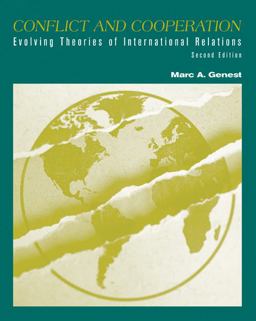 Conflict and Cooperation Evolving Theories of International Relations 2nd 9780534506902 Front Cover