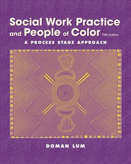 Social Work Practice and People of Color A Process Stage Approach 5th 9780534509897 Front Cover