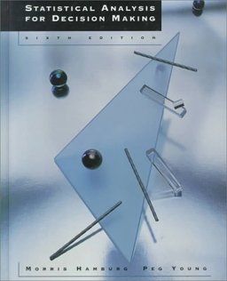 Statistical Analysis for Decision Making 6th 9780534510374 Front Cover