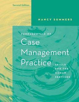Fundamentals of Case Management Practice Skills for the Human Services 2nd 9780534511678 Front Cover