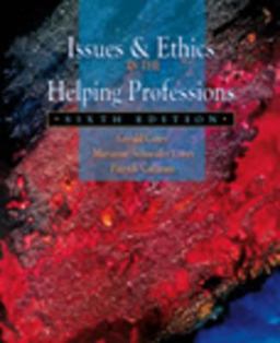 Issues and Ethics in the Helping Professions