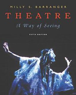 Theatre A Way of Seeing 5th 9780534514822 Front Cover