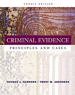 Criminal Evidence Principles and Cases 4th 2000 9780534514891 Front Cover