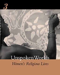 Unspoken Worlds Women's Religious Lives 3rd 9780534515706 Front Cover