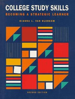 College Study Skills Becoming a Strategic Learner 2nd 9780534516796 Front Cover