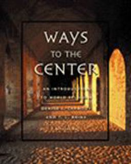 Ways to the Center An Introduction to World Religions 5th 9780534519582 Front Cover