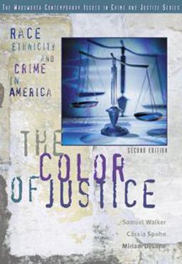 Color of Justice Race, Ethnicity, and Crime in America 2nd 9780534523626 Front Cover
