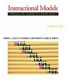Instructional Models Strategies for Teaching in a Diverse Society 2nd 9780534528409 Front Cover