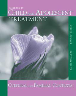 Casebook in Child and Adolescent Treatment Cultural and Familial Contexts 2nd 9780534529406 Front Cover