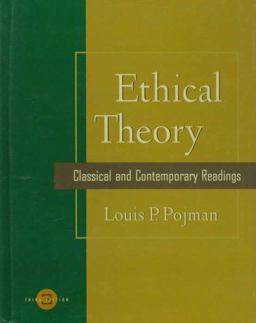 Ethical Theory Classical and Contemporary Readings 3rd 1997 9780534529611 Front Cover