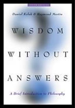 Wisdom Without Answers A Brief Introduction to Philosophy 5th 9780534534653 Front Cover