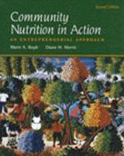 Community Nutrition in Action An Entrepreneurial Approach 2nd 1998 9780534538293 Front Cover