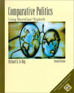 Comparative Politics Using MicroCase ExplorIt