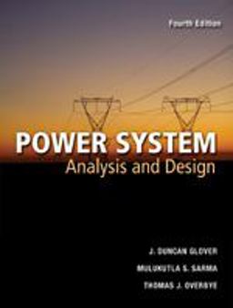 Power Systems Analysis and Design 4th 9780534548841 Front Cover